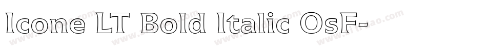 Icone LT Bold Italic OsF字体转换